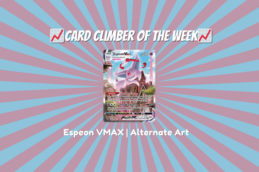 Card Climber of the Week: Espeon VMAX