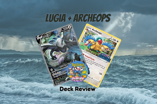 Deck Review: Lugia V + Archeops