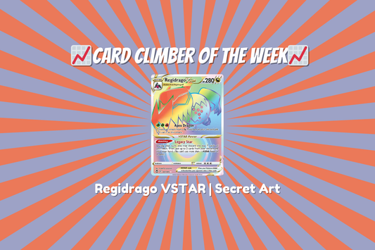 Card Climber of the Week: Regidrago VSTAR Pokemon Card on Blastoise's Lair TCG