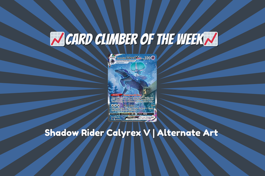 Card Climber of the Week: Shadow Rider Calyrex V - Alternate Art Pokemon card at www.blastoiseslairtcg.com