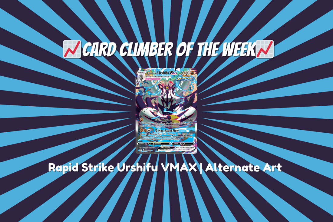 Card Climber of the Week: Rapid Strike Urshifu VMAX